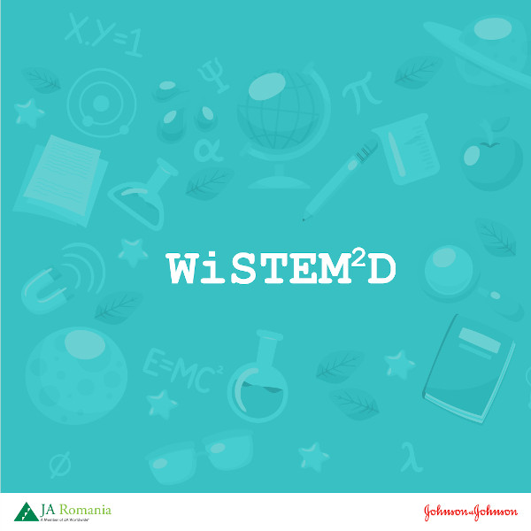 Lansarea celei de-a treia ediții a proiectului WiSTEM2D, derulat de Junior Achievement România în parteneriat cu Johnson & Johnson și dedicat orientării în carieră în domeniile Științei, Tehnologiei, Ingineriei, Matematicii, Manufacturii și Design-ului (STEM2D)