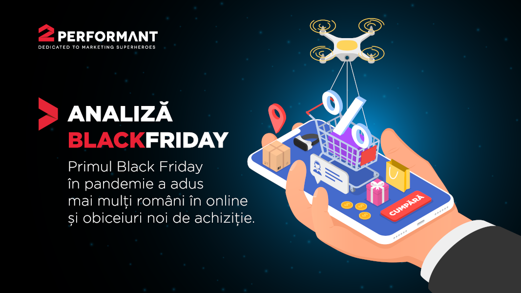 Analiză 2Performant: de Black Friday, românii care au promovat magazinele online au câștigat 1,17 milioane de lei într-o săptămână