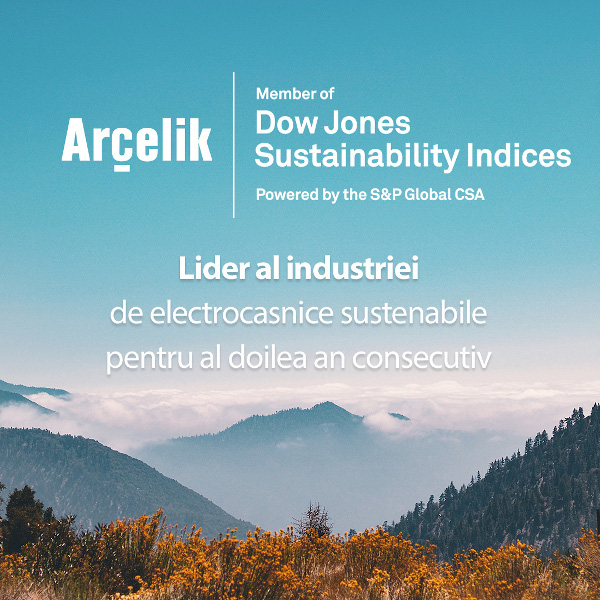 Arçelik a fost desemnată, din nou, lider în industrie, în cadrul Indicelui de sustenabilitate Dow Jones