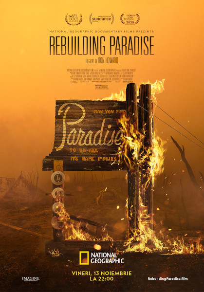 Documentarul REBUILDING PARADISE regizat de Ron Howard are premiera la National Geographic in 13 noiemrie, ora 22:00