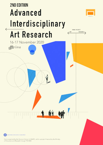 Conferința internațională „Cercetare artistică interdisciplinară avansată”, 16-17 noiembrie 2020