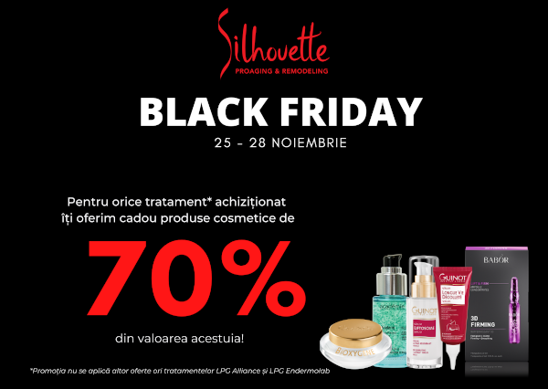 Black Friday la Silhouette: Produse cosmetice oferite gratuit la tratamentele cumpărate între 25 și 28 noiembrie