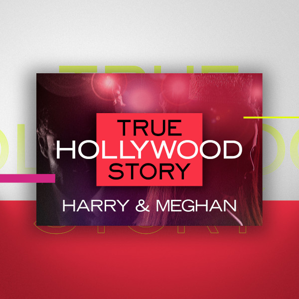 E! va difuza un episod special al emisiunii E! TRUE HOLLYWOOD STORY: HARRY & MEGHAN