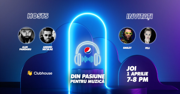 Din pasiune pentru muzică, Pepsi România anunță o nouă cameră de conversație pe Clubhouse, unde ȋi are invitați pe Smiley și Feli