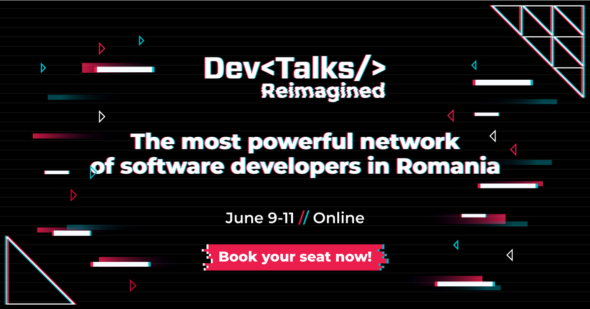 DevTalks Reimagined revine online, pe 9 – 11 iunie, cu scene noi dedicate liderilor din industrie, tehnologiei 5G și ingineriei