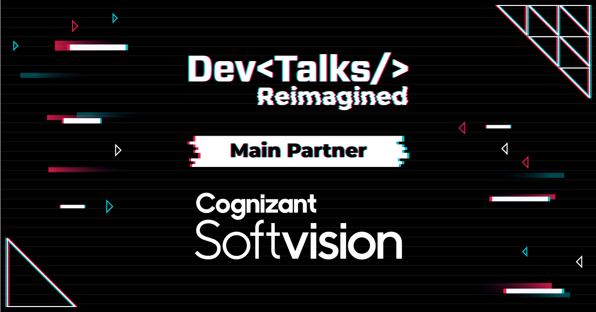 Cognizant Softvision – Partener Principal la DevTalks Reimagined, cel mai mare eveniment dedicat profesioniștilor și pasionaților de tehnologie din România