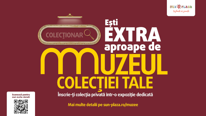 Sun Plaza anunță deschiderea înscrierilor pentru Muzeul Colecționarilor, ce va avea loc în intervalul 6-19 septembrie 2021, în incinta centrului comercial din București