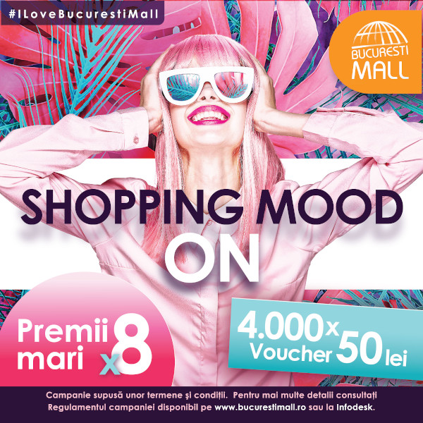 București Mall – Vitan lansează campania Shopping Mood On