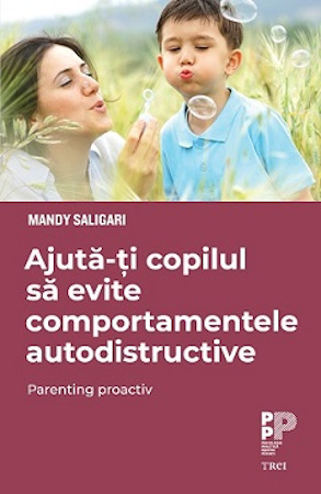 „Ajută-ți copilul să evite comportamentele autodistructive” de Mandy Saligari