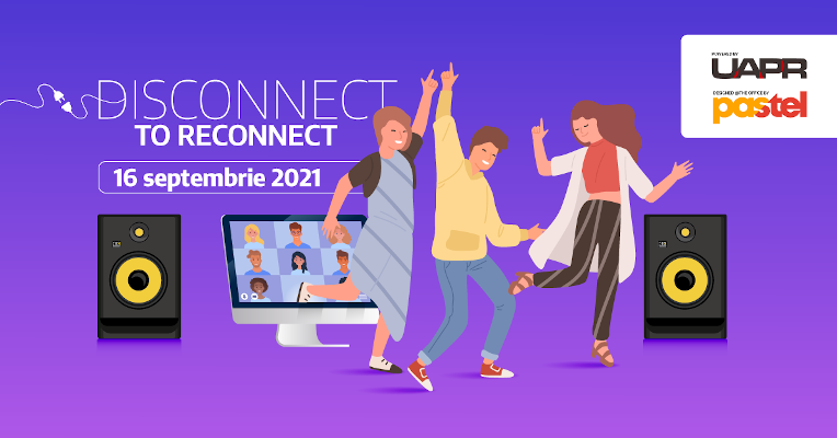 Disconnect to Reconnect: UAPR lansează campania #BacktoOffice și anunță petrecerea #BacktoOfficeParty în data de 16 septembrie