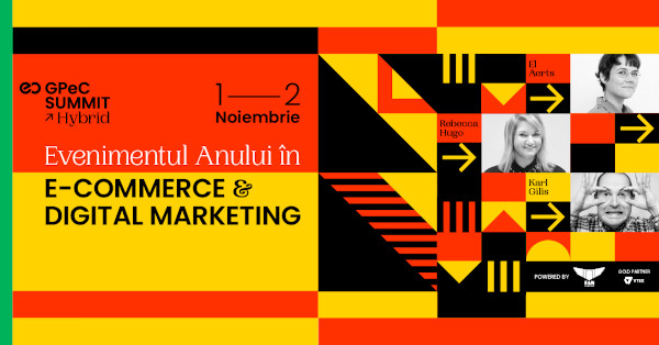 GPeC SUMMIT 1-2 Noiembrie la start: Evenimentul Anului în E-Commerce & Digital Marketing are loc în format hibird, cu speakeri internaționali și români de excepție, de pe scena din București