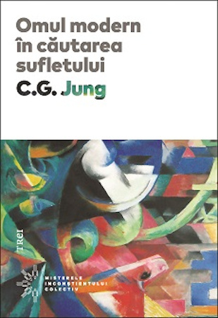 „Omul modern în căutarea sufletului” de C.G. Jung