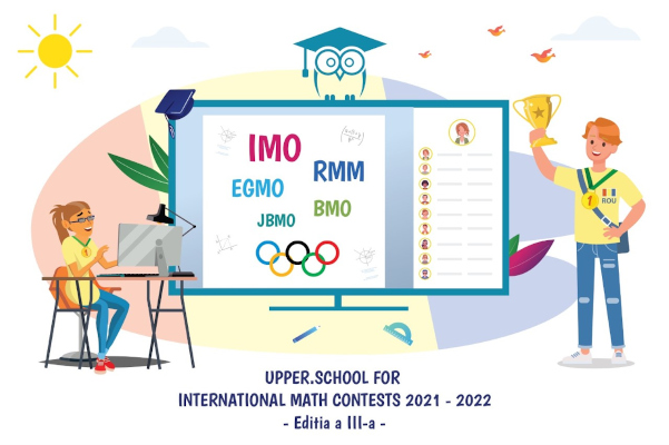 Începe ediția 2021-2022 a Programului Upper.School de Pregătire pentru Concursuri Internaționale de Matematică