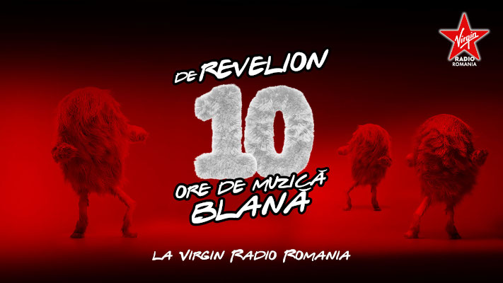 10 ore de muzică blană Virgin Radio Romania Revelion