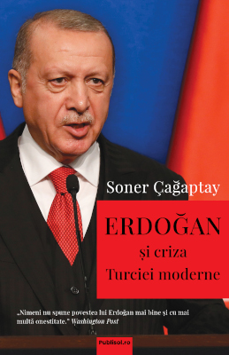 Erdoğan și criza Turciei moderne