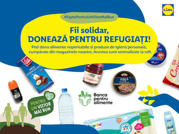 Lidl România, în parteneriat cu Rețeaua Națională a Băncilor pentru Alimente din România, extinde numărul de magazine și localități în care organizează colecta de alimente pentru refugiați