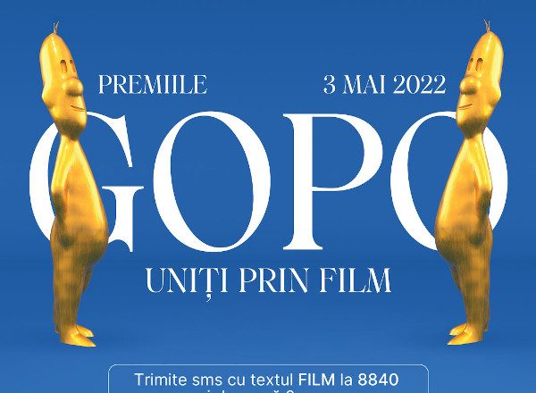 Premiile Gopo 2022: UNIȚI PRIN FILM