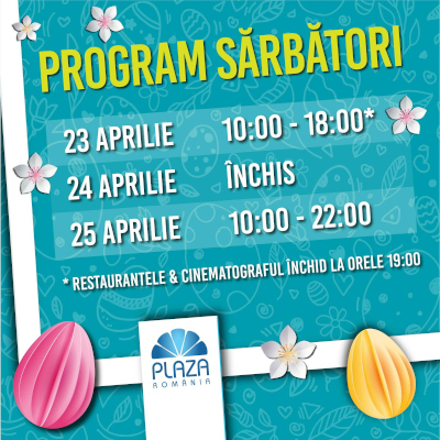 Plaza România – Program special de Paște