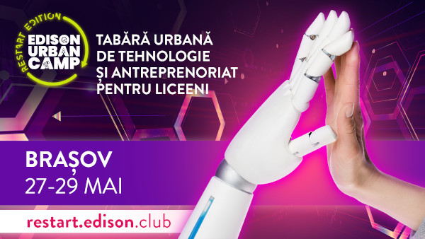 Edison Urban Camp ajunge Brașov – liceeni sunt invitați să participe la tabăra de tehnologie și antreprenoriat