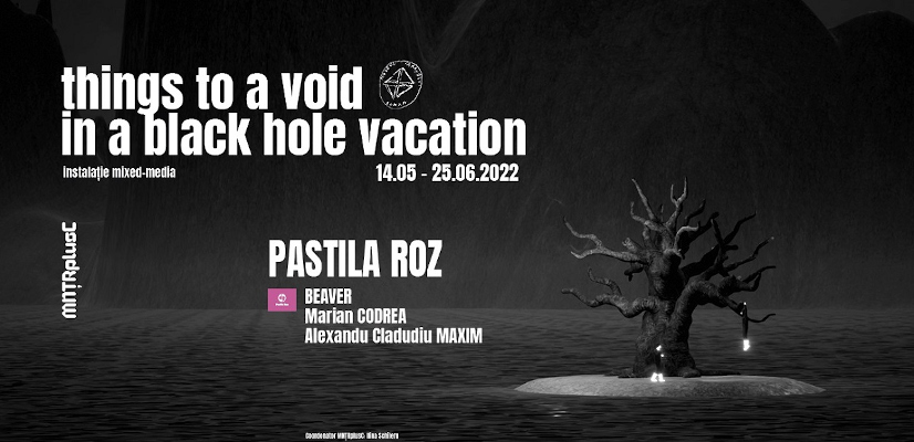 Pastila Roz aduce artă originală la Art Machine și introspecție în expoziția Things to a void in a black hole vacation