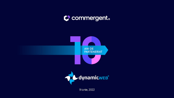 Commergent aniversează alături de DynamicWEB 10 ani de parteneriat în România