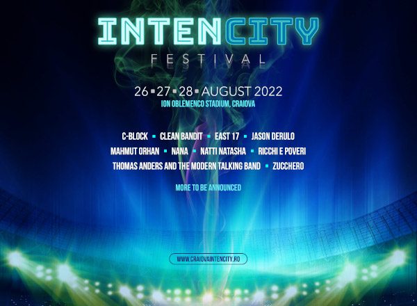 Craiova găzduiește în august unul dintre marile festivaluri de muzică ale anului: IntenCity