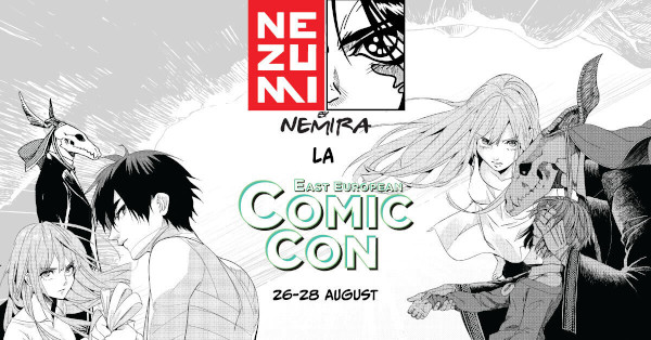 Editura Nemira la Comic Con: primele manga în limba română în imprintul NEZUMI & mult-așteptatul „Foc și sânge”