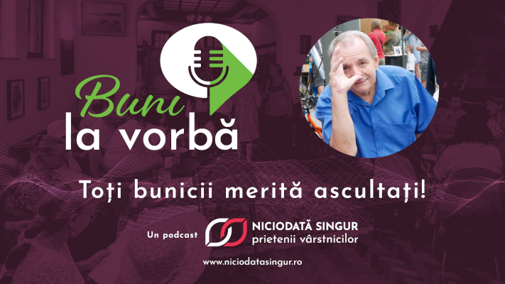 Buni la Vorbă – Primul podcast din România cu și despre vârstnici