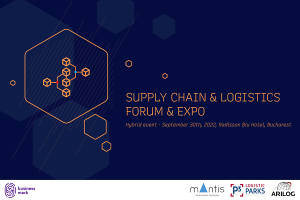 Care sunt provocările și tendințele din lanțul de aprovizionare? Află la cea de-a X-a ediție a „Supply Chain & Logistics Forum & Expo” – eveniment hibrid