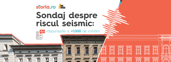 Studiu Storia.ro si ReRise - Riscul seismic (2)