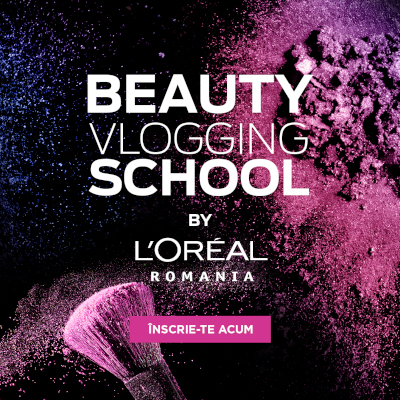 L’Oréal România dă startul înscrierilor la Școala de Beauty Vlogging, un proiect educațional complex, dedicat noilor creatori de conținut