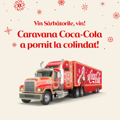 Caravana Coca-Cola a pornit la drum!