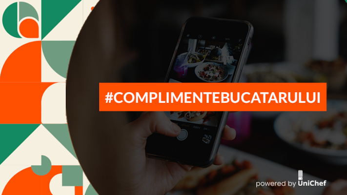 #ComplimenteBucatarului UniChef proiect Unilever Food Solutions România