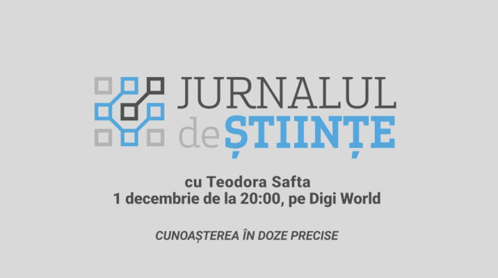 Jurnalul de Științe 1 Decembrie ediție specială dedicată cercetătorilor români