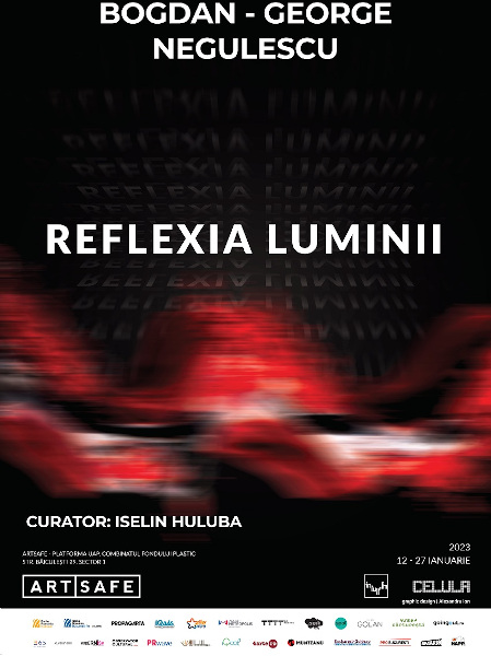 Reflexia Luminii I Bogdan-George Negulescu @Celula de Artă x ArtSafe_3