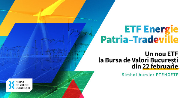 ETF Energie Patria – Tradeville, primul ETF sectorial și al doilea ETF disponibil pe piața de capital, se listează la Bursa de Valori București pe 22 februarie