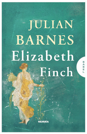 Elizabeth Finch recenzie Julian Barnes Editura NEMIRA