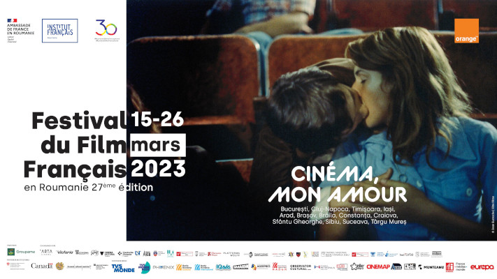 Cea de-a 27-a ediție a Festivalului Filmului Francez Cinéma mon amour / Cinema-ul dragostea mea