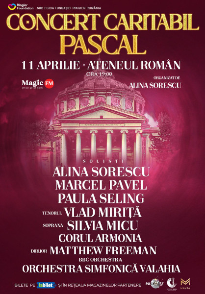 Alina Sorescu, Marcel Pavel, Paula Seling și Vlad Miriță, doar câțiva dintre artiștii care vor cânta pe scena Ateneului Român, în Concertul Caritabil Pascal