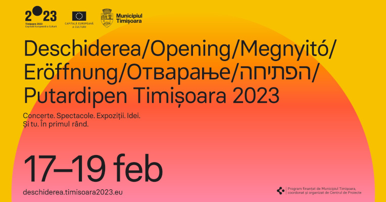 Deschiderea Timișoara 2023 – Capitală Europeană a Culturii