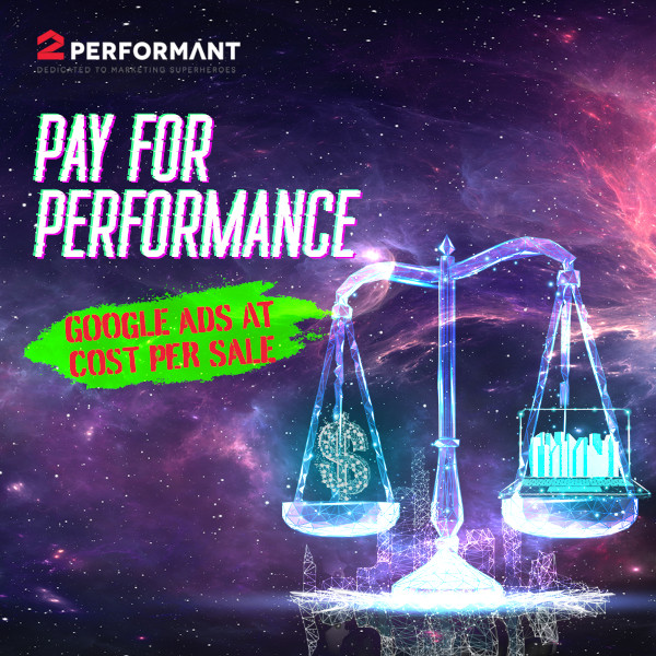 2Performant lanseaza Pay for Performant