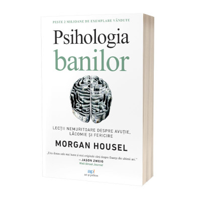 Psihologia banilor: Lecții nemuritoare despre avuție, lăcomie și fericire recenzie Morgan Housel 