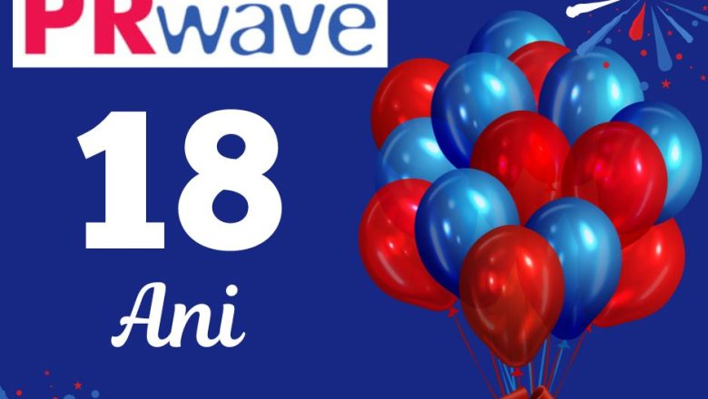 PRwave.ro aniversează 18 ani pe 18 aprilie