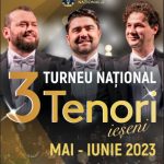 Turneul Național Trei Tenori la Sala Radio din București pe 26 iunie. Bilete s-au pus în vânzare
