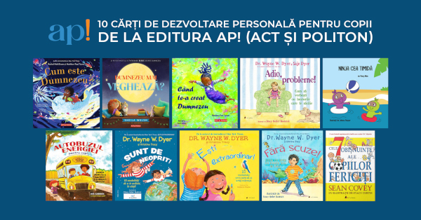 10 cărți de dezvoltare personală pentru copii care le oferă resurse valoroase pentru a naviga în lume
