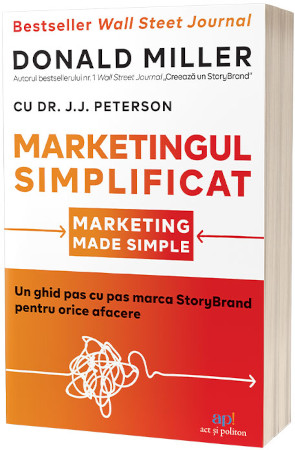 Marketingul simplificat: un ghid util și eficient, potrivit pentru orice afacere