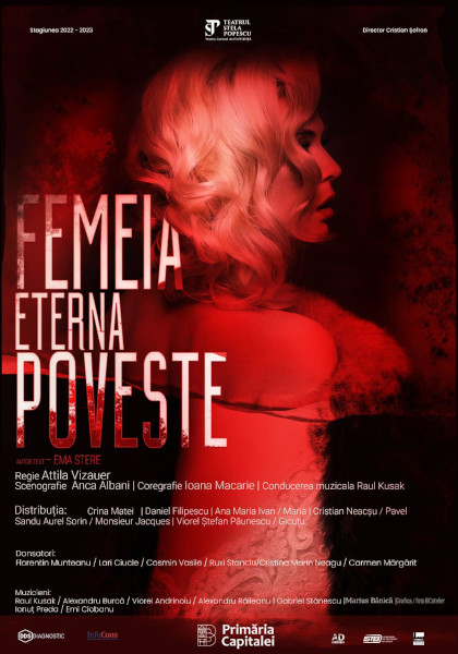 “Femeia, eterna poveste” la Teatrul Nottara, pe 16 iunie