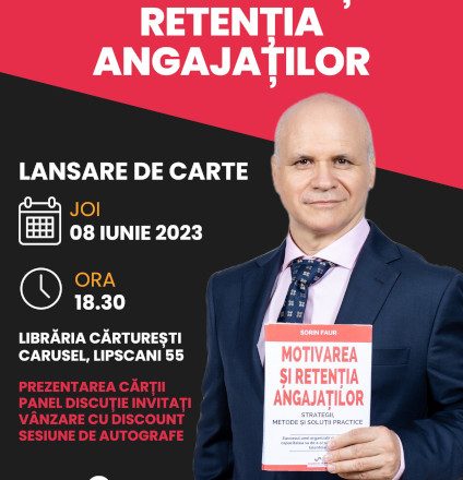 Se lansează prima și cea mai completă carte de soluții practice de motivare și retenție pentru piața de muncă actuală din România