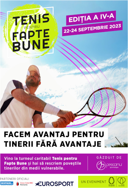 Asociația The Social Incubator și Eurosport organizează turneul Tenis pentru Fapte Bune, ediția 4