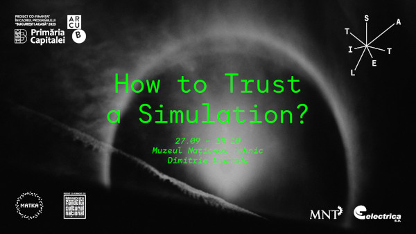 Vizual expoziție How To Trust A Simulation